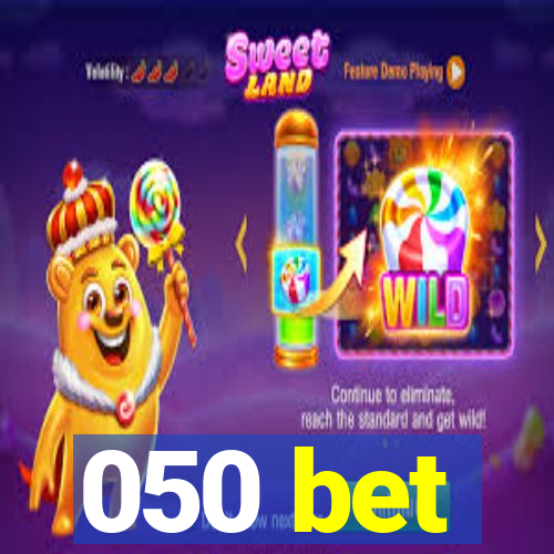 050 bet